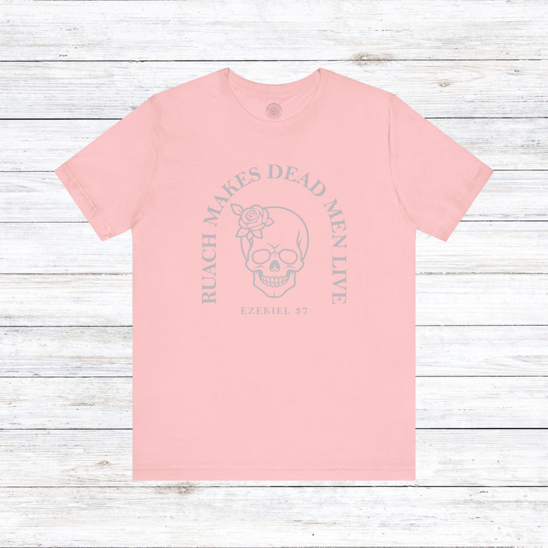 Ruach Makes Dead Men Live Unisex T-Shirt T-Shirt Pink S 