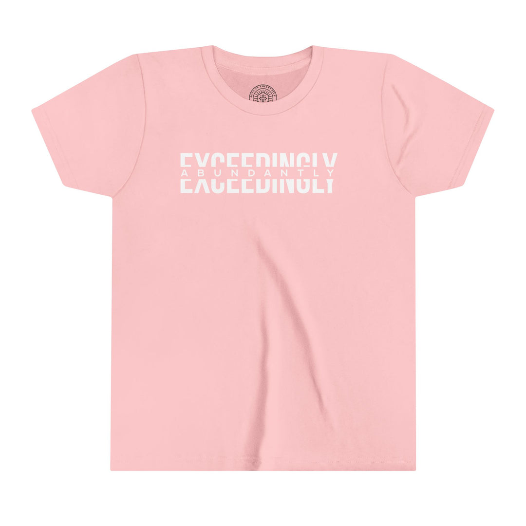 Exceedingly Abundantly Youth T-shirt Kids clothes Pink S 