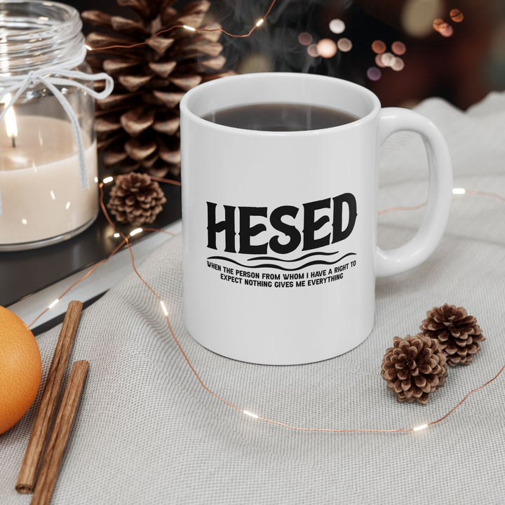 Christian Coffee Mug Hesed Everything Ceramic Mug   