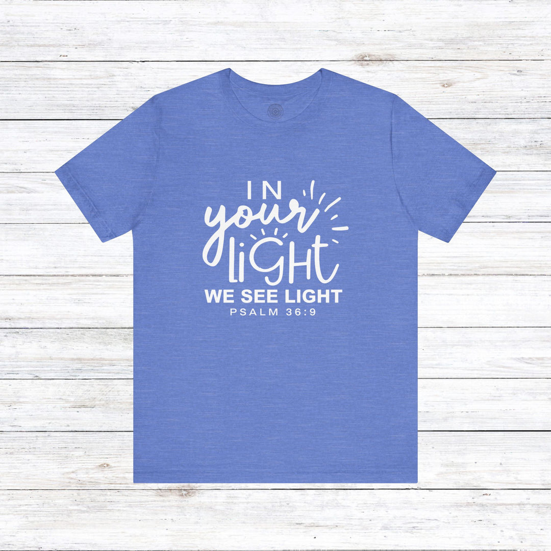 In Your Light Unisex T-Shirt T-Shirt Heather Columbia Blue S 