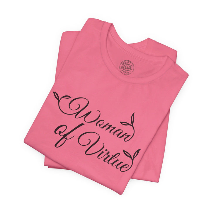 Woman of Virtue Unisex T-Shirt T-Shirt   