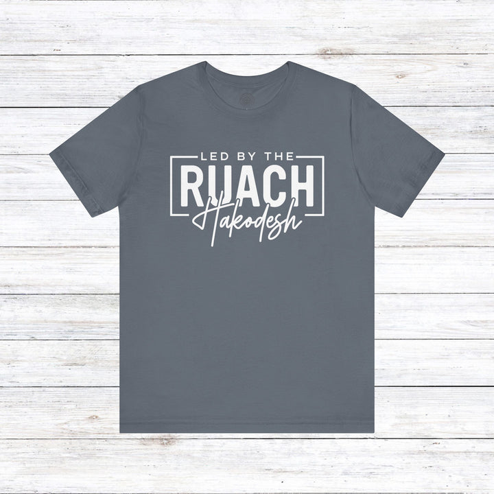 Led By Ruach Hakodesh Unisex T-Shirt T-Shirt Steel Blue S 