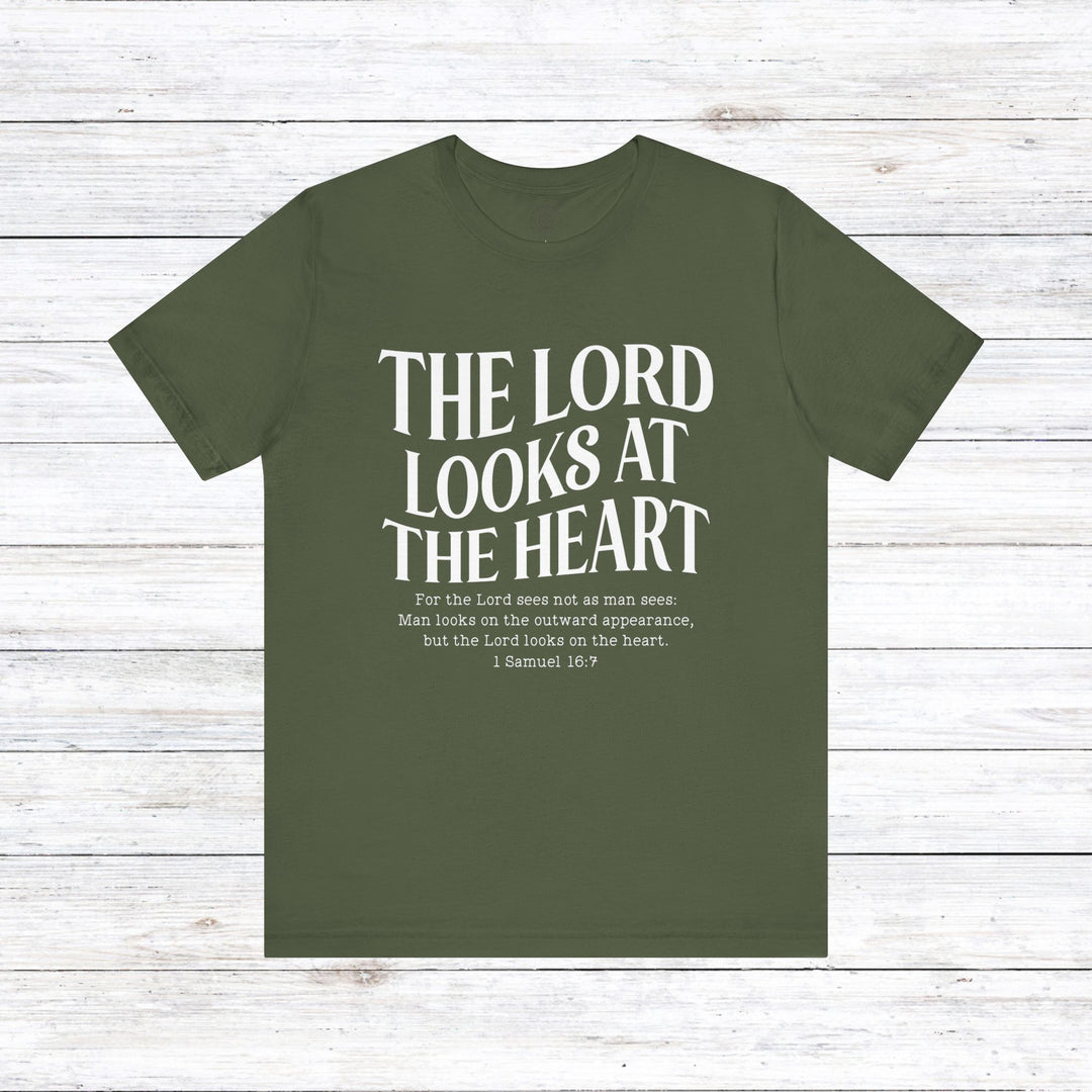 Lord Looks At The Heart Unisex T-Shirt T-Shirt Military Green S 