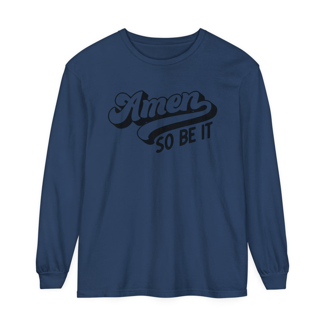 Amen So Be It Long Sleeve Shirt Long-sleeve Midnight S 