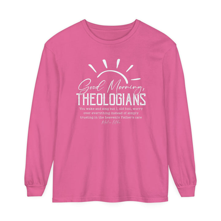 Good Morning Theologians Long Sleeve Shirt Long-sleeve Crunchberry S 