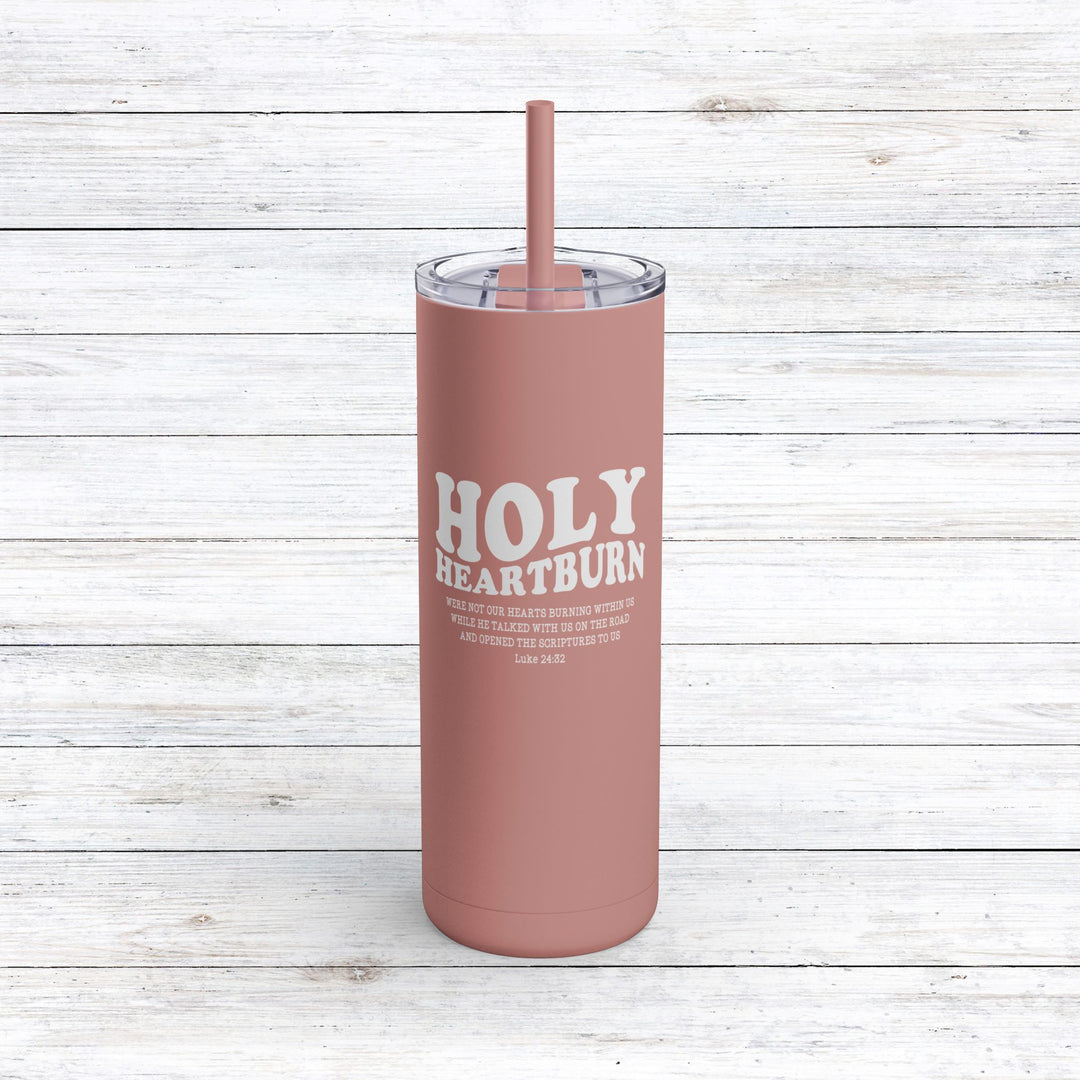 Christian Tumbler Holy Heartburn Mug Dusty Rose 20oz Matte