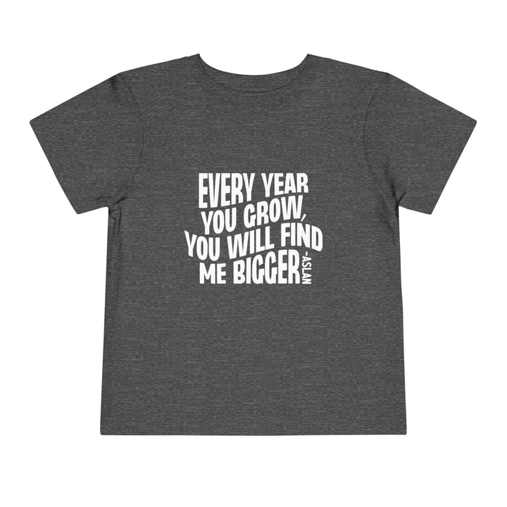 Every Year You Grow Toddler Tee Kids clothes Dark Heather Grey 2T 