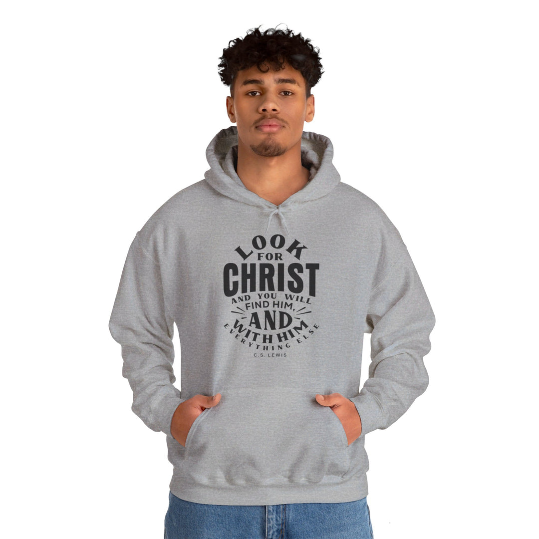 Look For Christ Hoodie Hoodie   