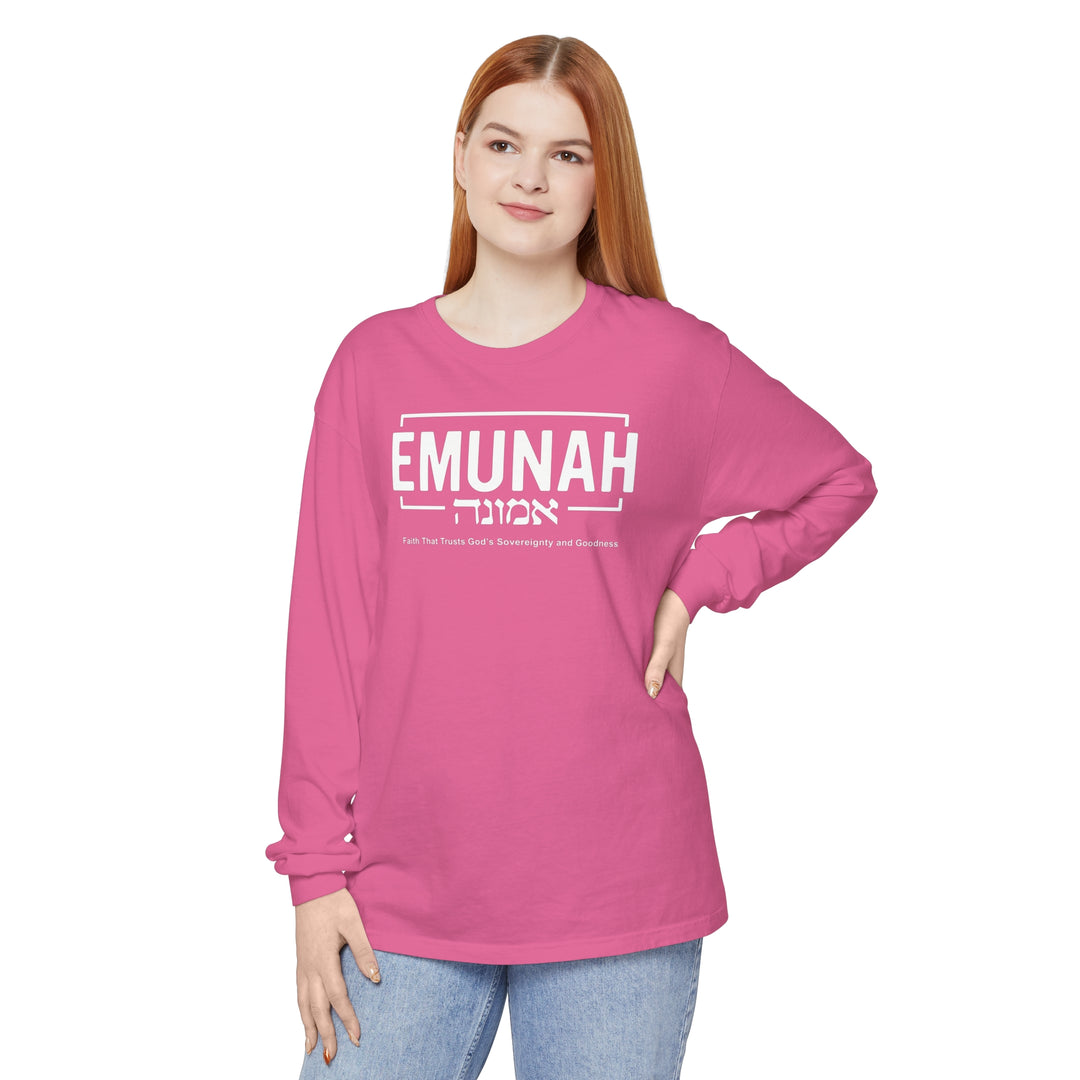 Emunah Faith That Trusts Long Sleeve Shirt Long-sleeve Crunchberry S 