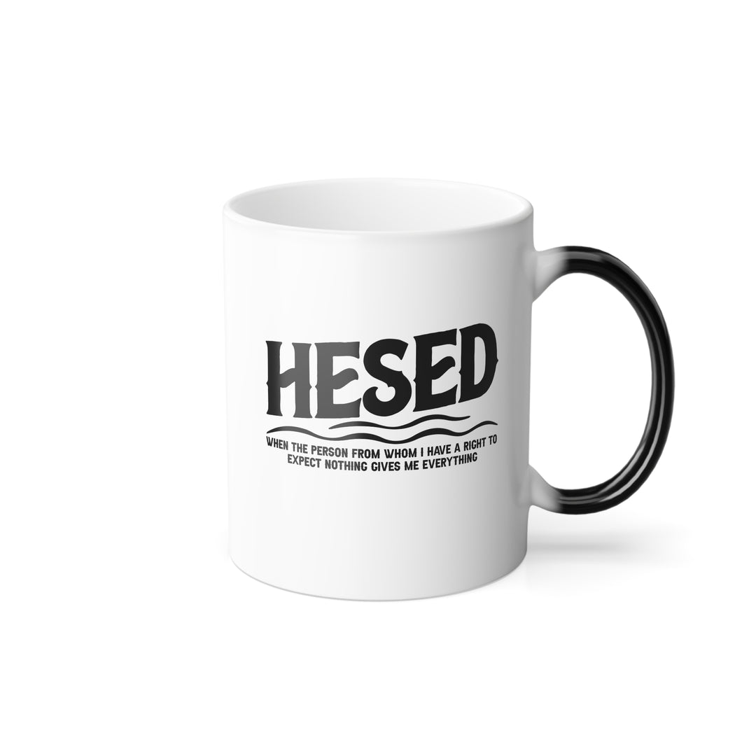 Christian Coffee Mug Hesed Everything Color Morphing Mug   