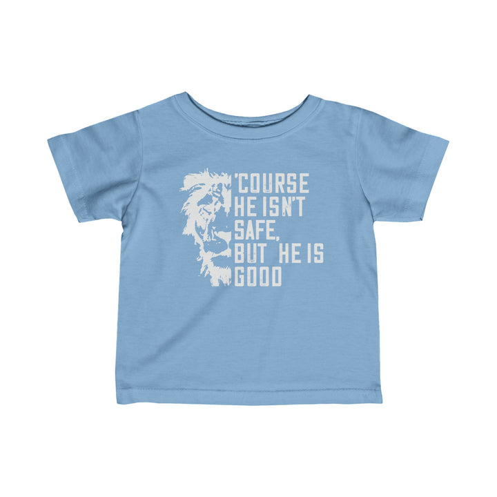 'Course He Isn't Safe Baby Tee Kids clothes Light Blue 6M 