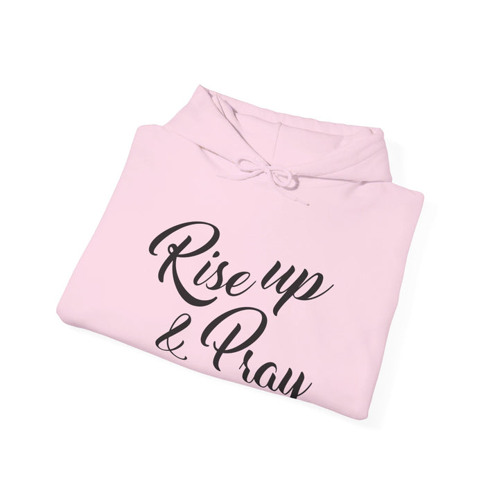 Rise Up & Pray Hoodie Hoodie   