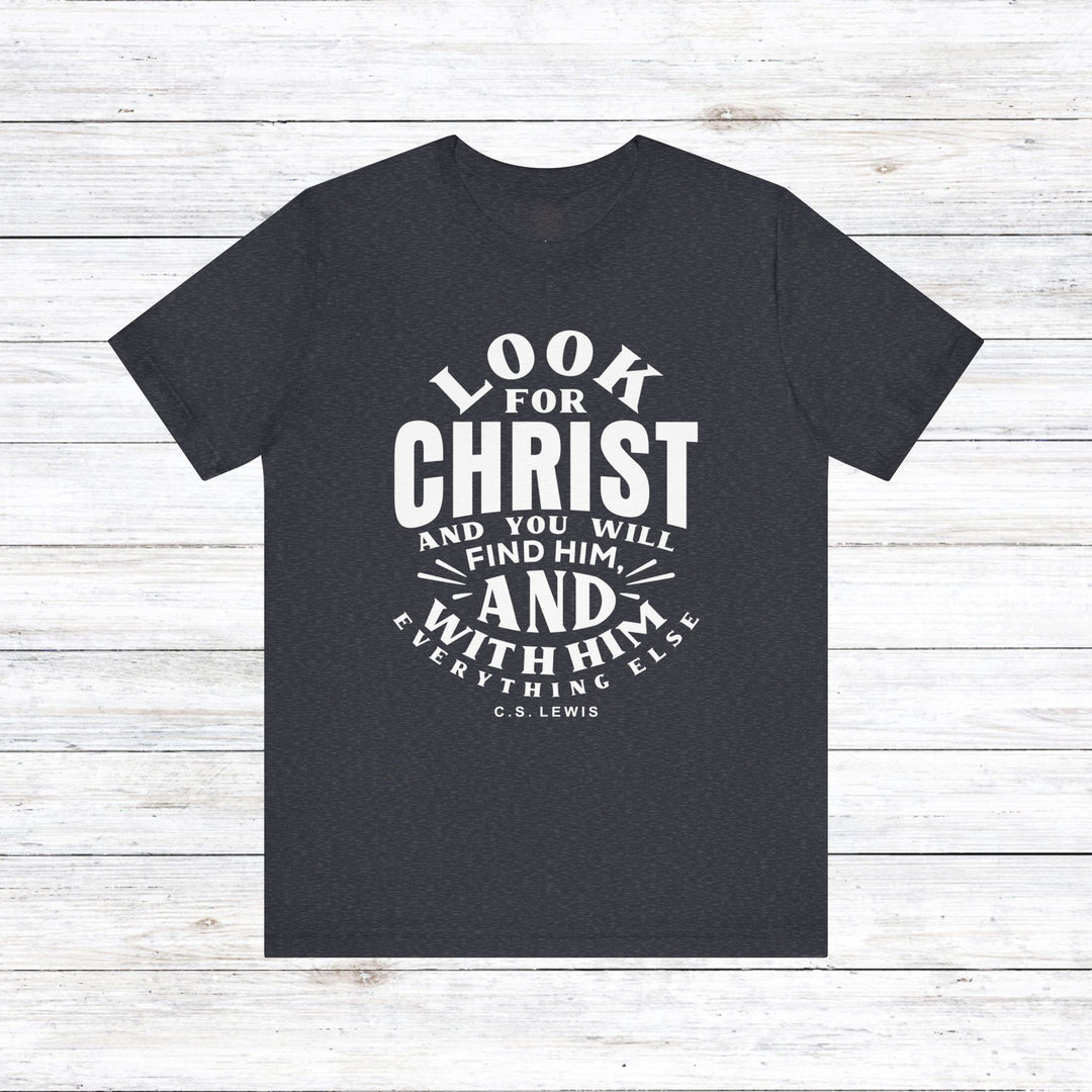 Look For Christ Unisex T-Shirt T-Shirt Heather Navy S 