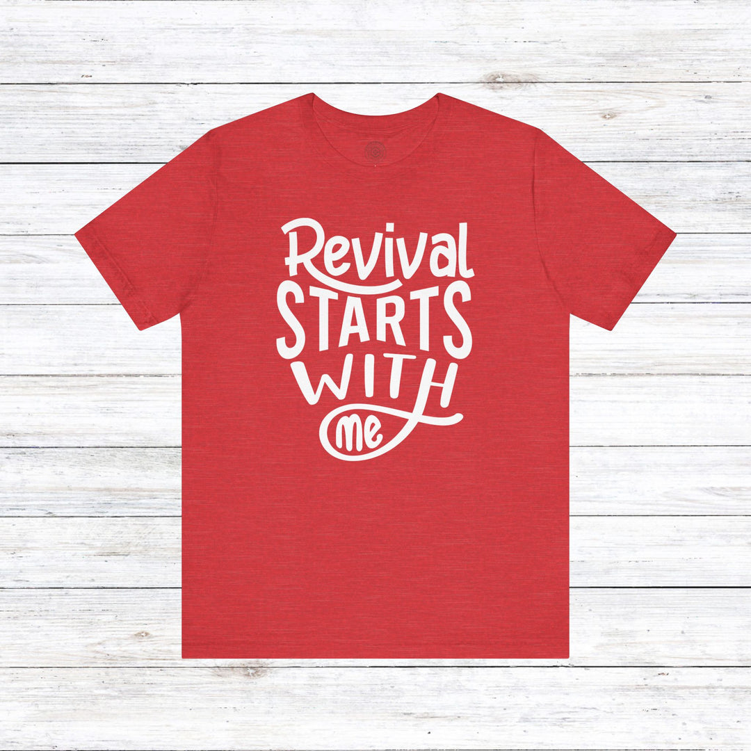 Revival Starts With Me Unisex T-Shirt T-Shirt Heather Red S 