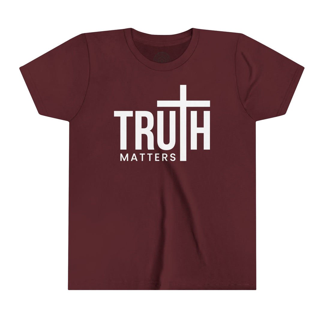 Truth Matters Youth T-Shirt Kids clothes Maroon S 