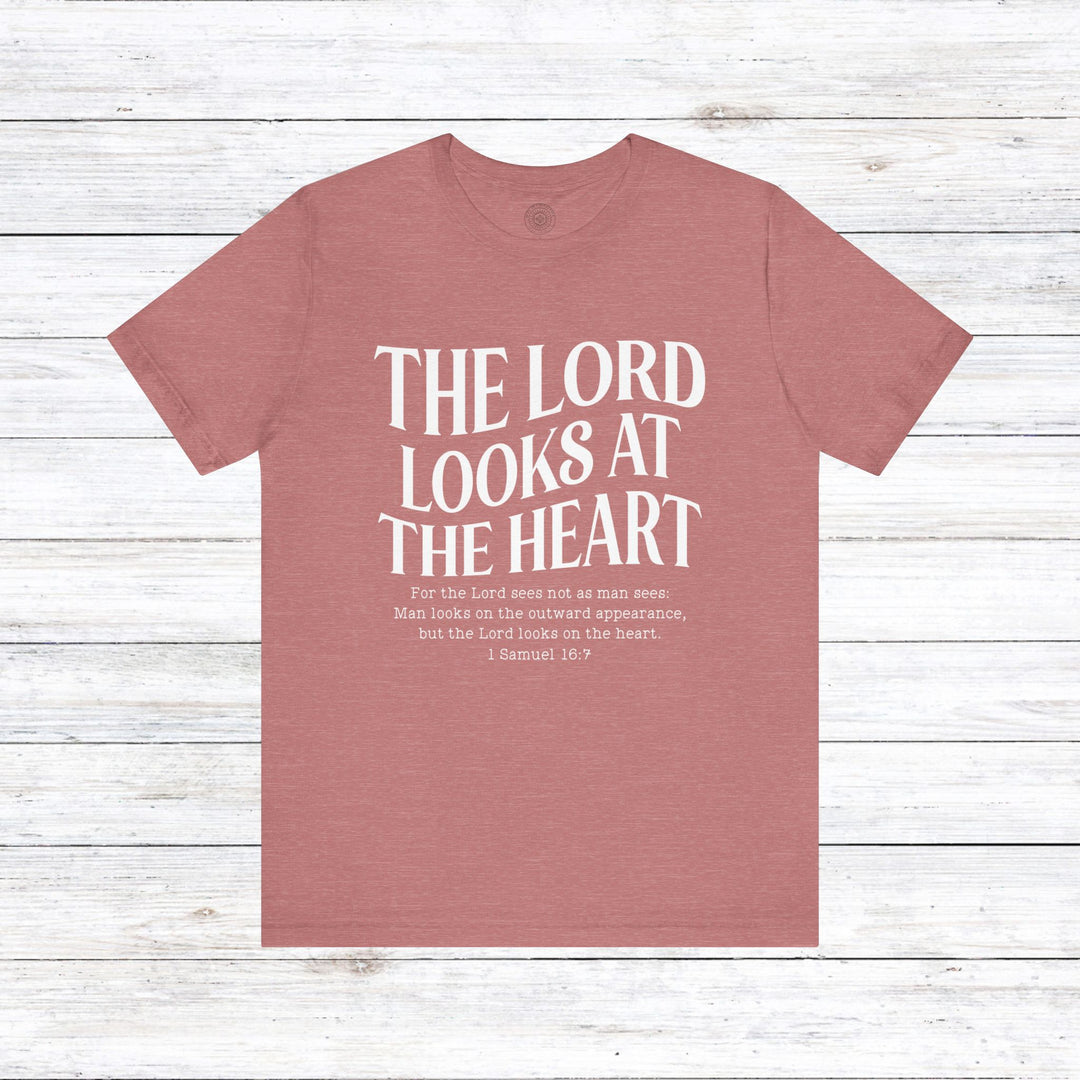 Lord Looks At The Heart Unisex T-Shirt T-Shirt Heather Mauve S 