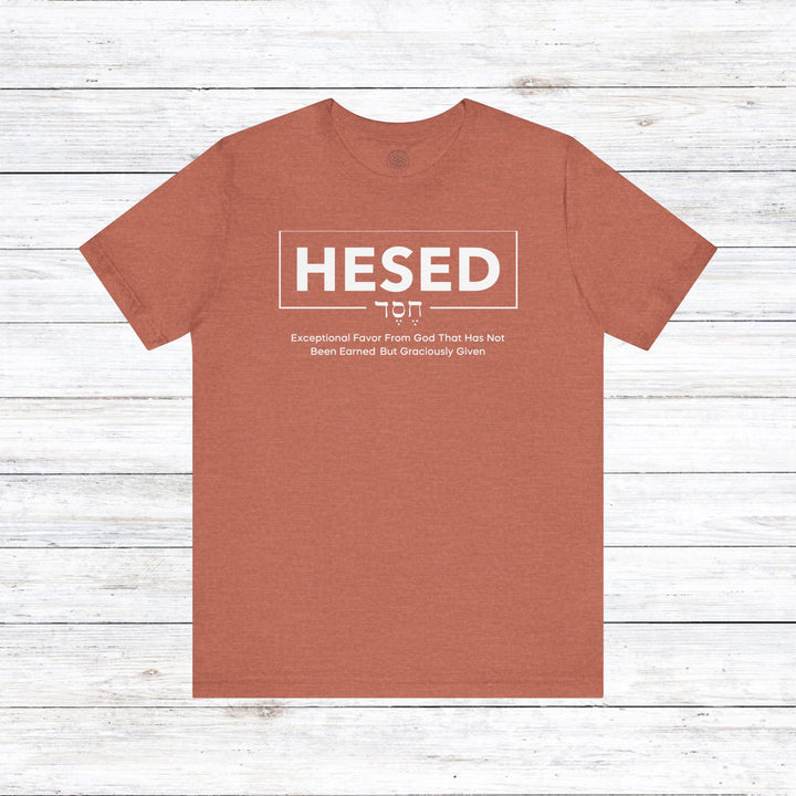 Hesed Exceptional Favor Unisex T-Shirt T-Shirt Heather Clay S 