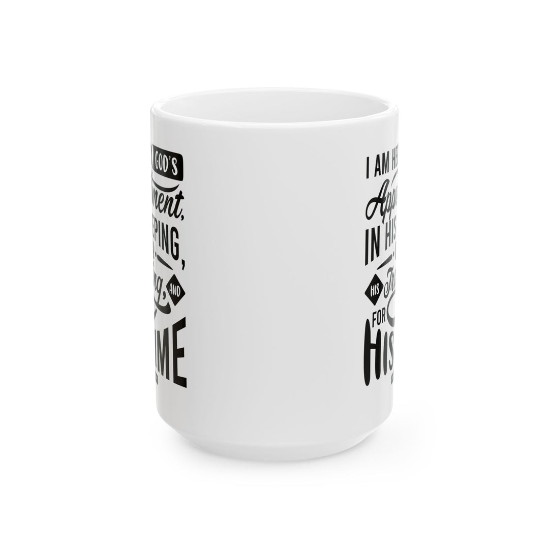 Christian Coffee Mug His Time Ceramic Mug   