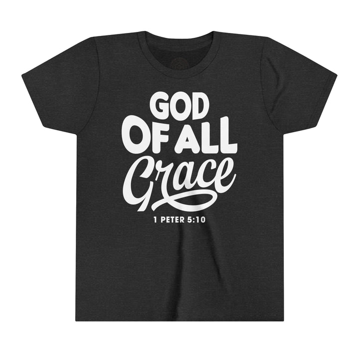 God of All Grace Youth T-shirt Kids clothes Dark Grey Heather S 