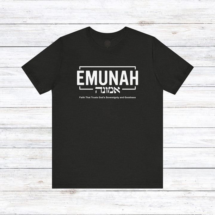 Emunah Faith That Trusts Unisex T-Shirt T-Shirt Black Heather S 