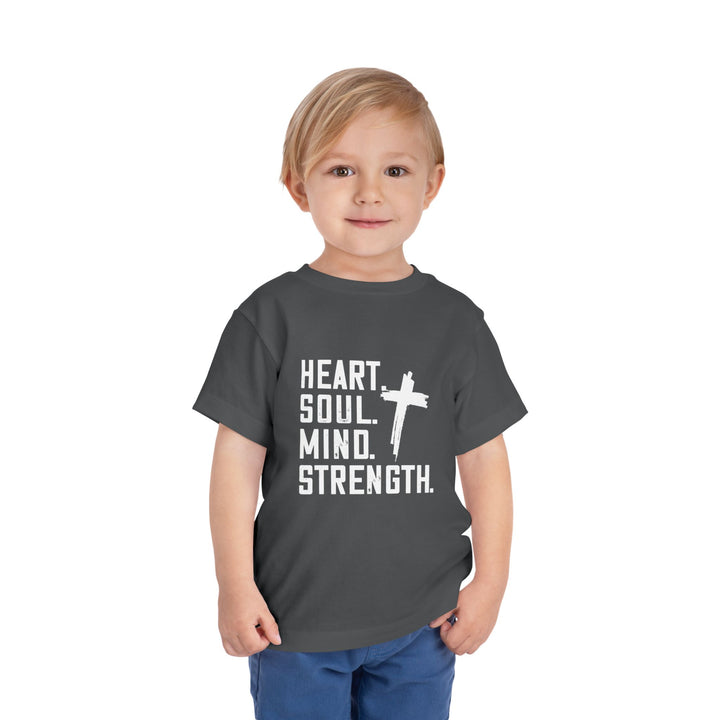 Heart Soul Mind Strength Toddler Tee Kids clothes   