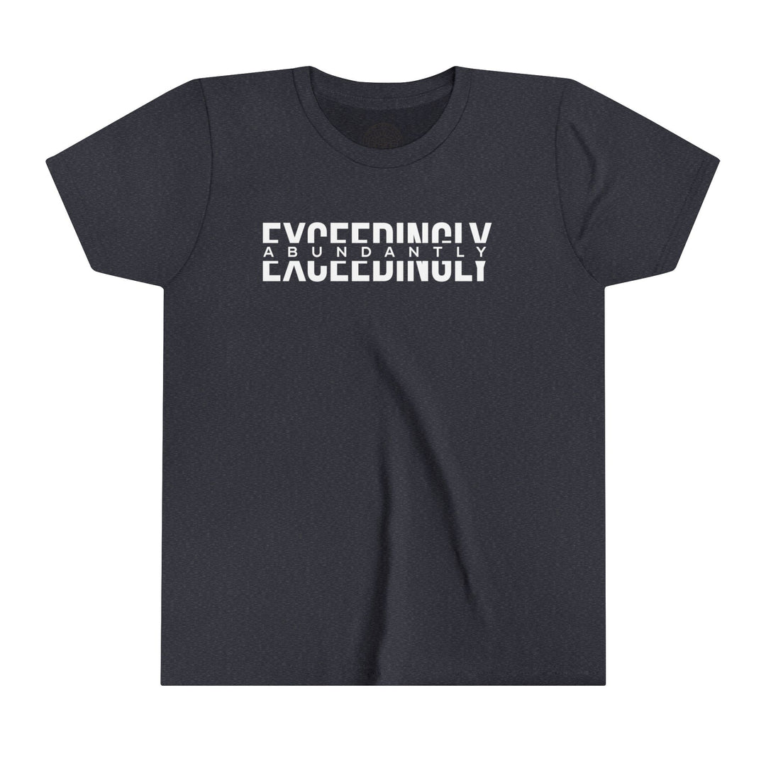 Exceedingly Abundantly Youth T-shirt Kids clothes Heather Navy S 