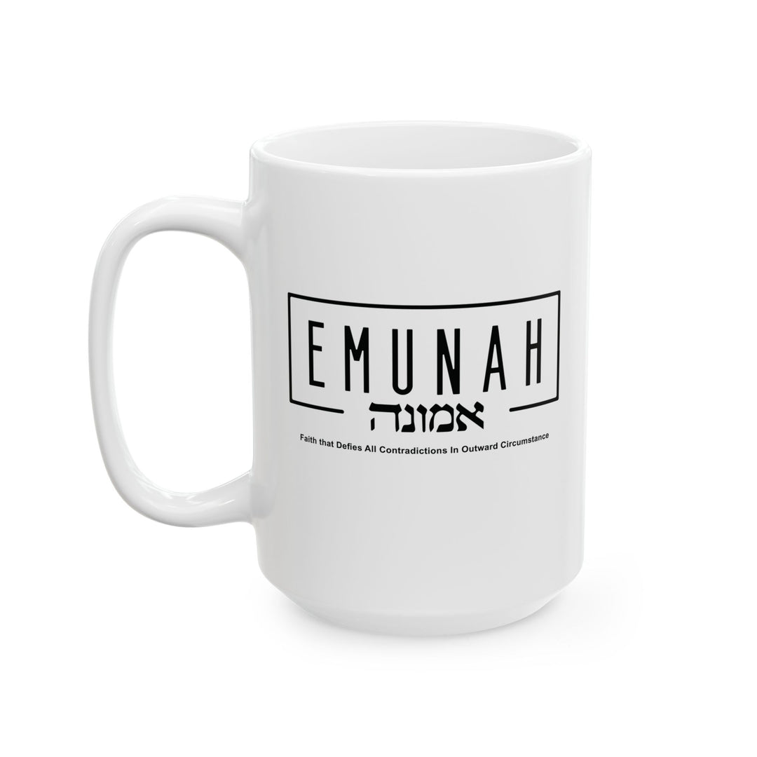 Christian Coffee Mug Emunah Faith That Defies Ceramic Mug 15oz  