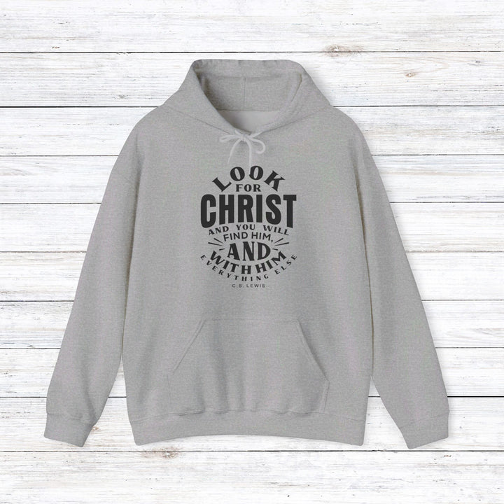 Look For Christ Hoodie Hoodie Sport Grey S 