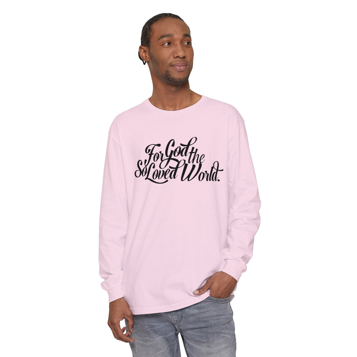 God So Loved Long Sleeve Shirt Long-sleeve   