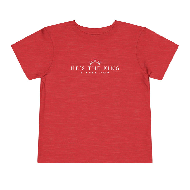 He's The King Toddler Tee Kids clothes Heather Red 2T 