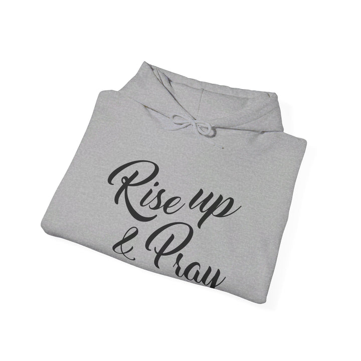 Rise Up & Pray Hoodie Hoodie   