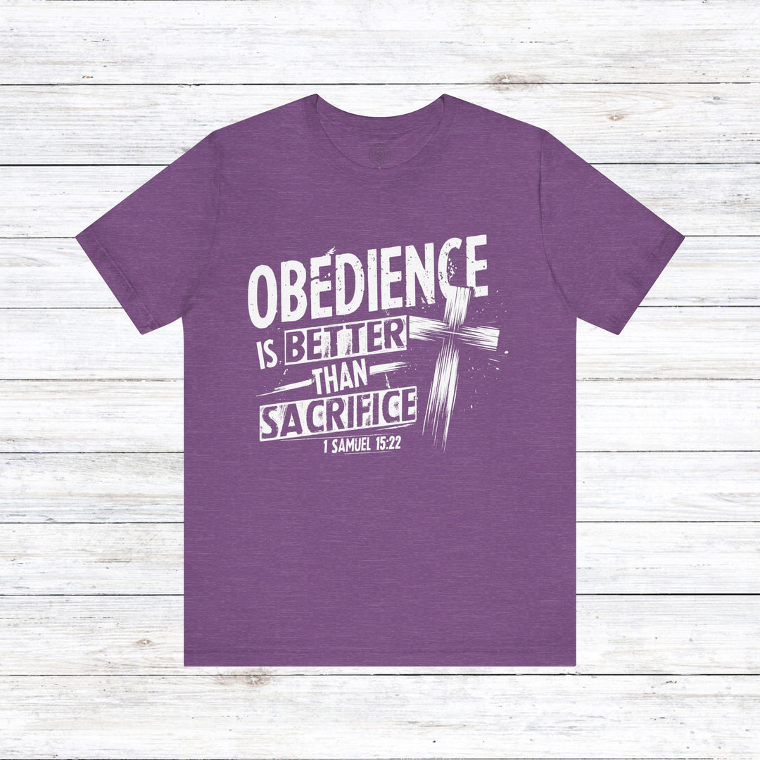 Obedience Is Better Unisex T-Shirt T-Shirt Heather Team Purple S 