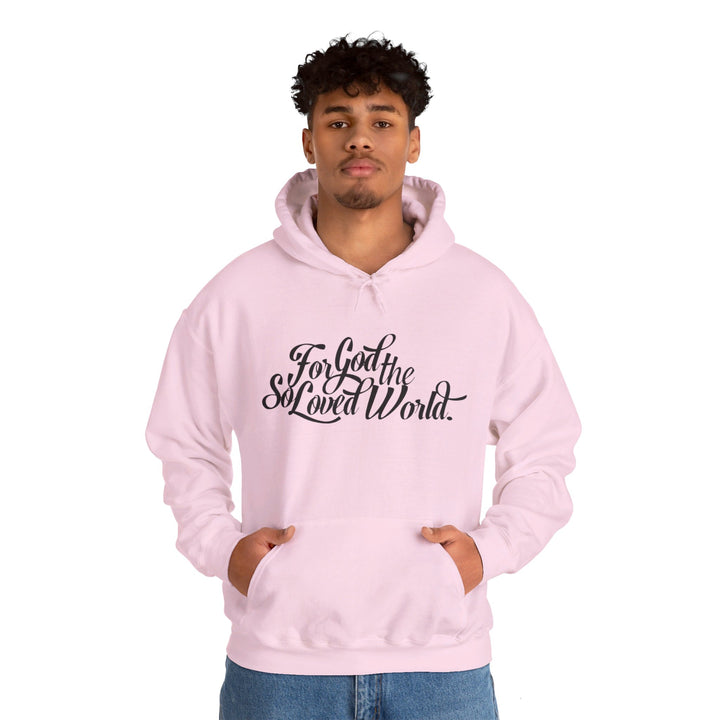 God So Loved Hoodie Hoodie   