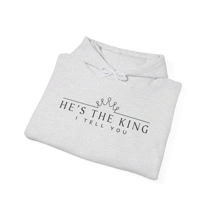 He's The King Hoodie Hoodie   