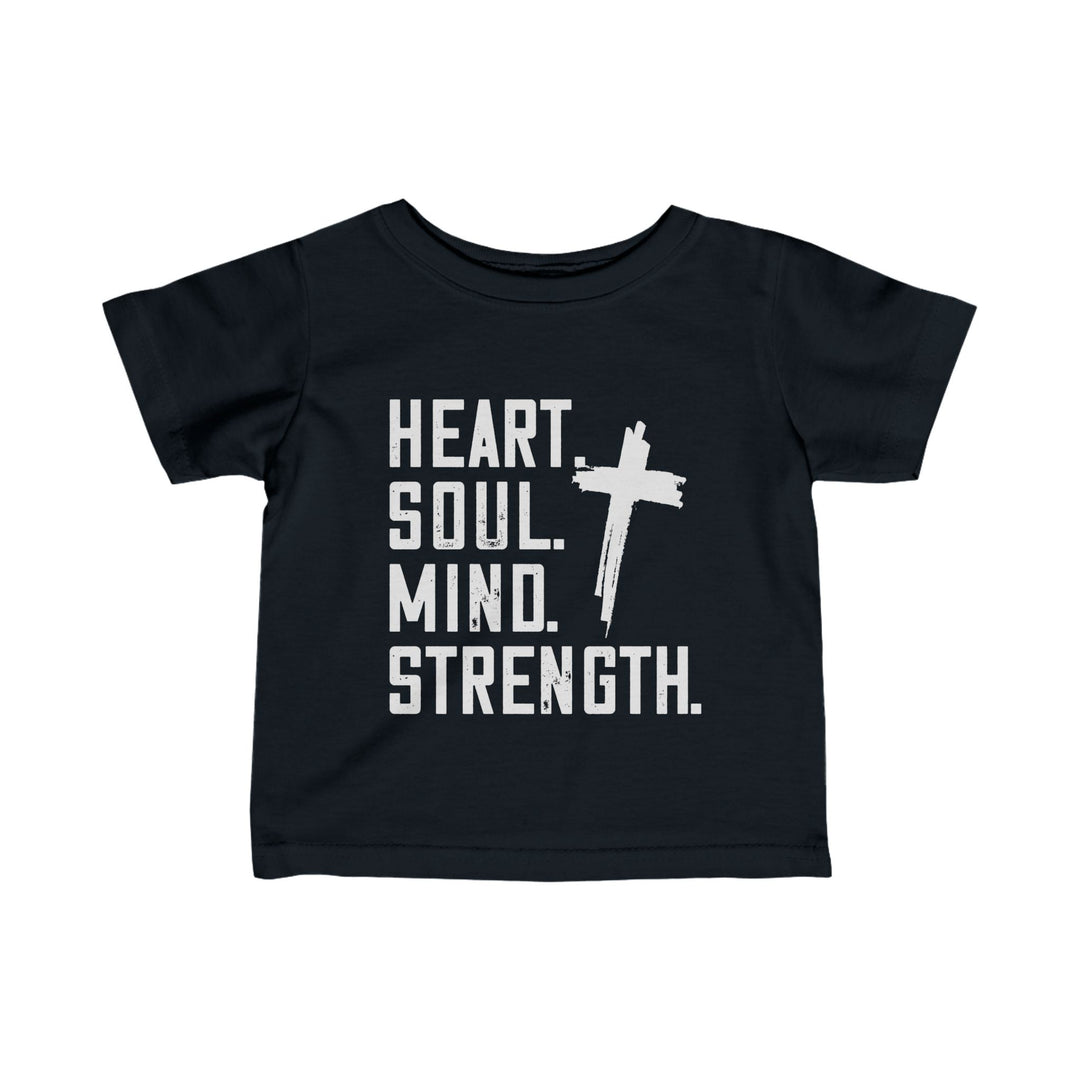 Heart Soul Mind Strength Baby Tee Kids clothes Black 6M 