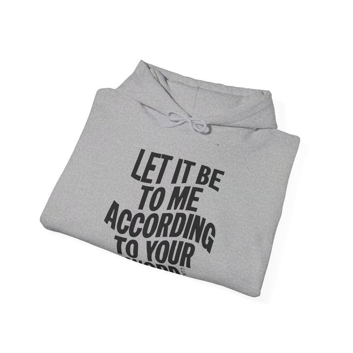 According To Your Word Hoodie Hoodie   