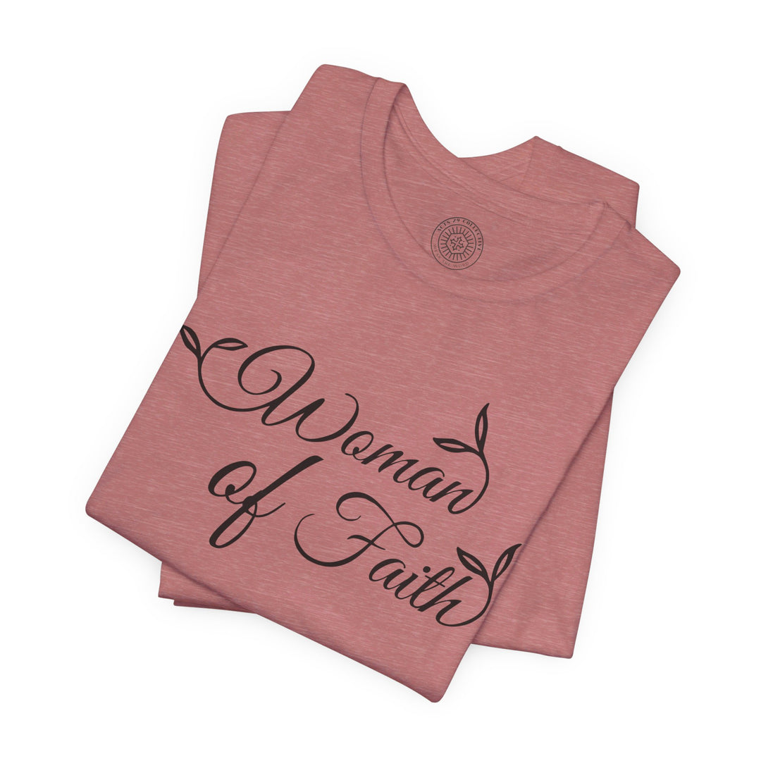 Woman of Faith Unisex T-Shirt T-Shirt   