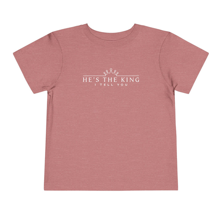 He's The King Toddler Tee Kids clothes Heather Mauve 2T 