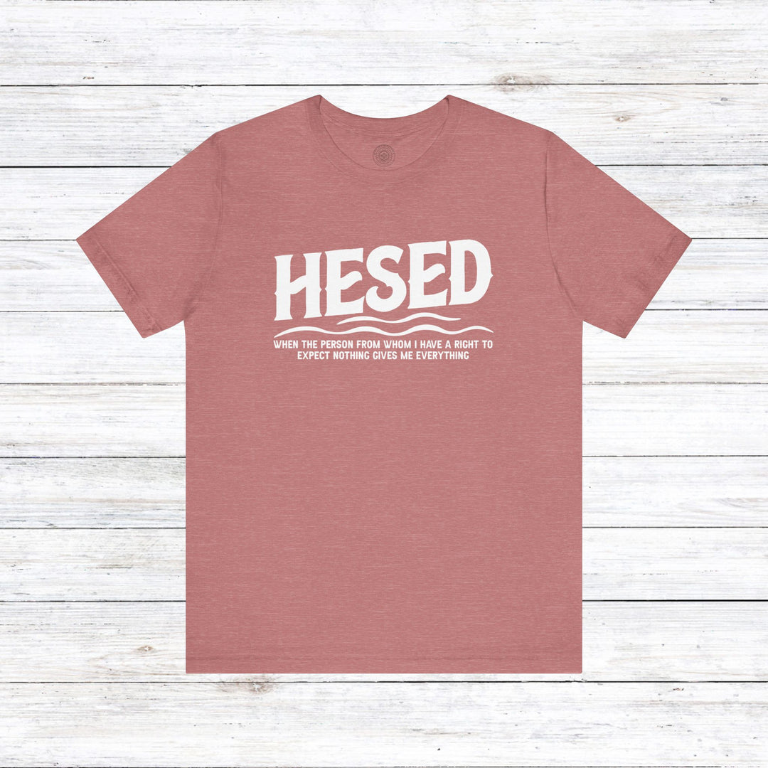 Hesed Everything Unisex T-Shirt T-Shirt Heather Mauve S 