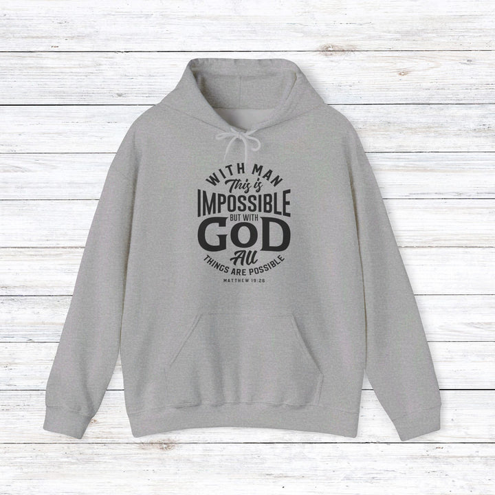 All Things Possible Hoodie Hoodie Sport Grey S 