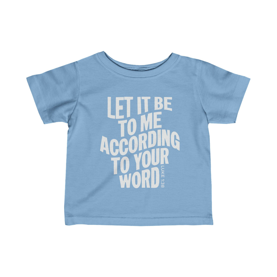 According To Your Word Baby Tee Kids clothes Light Blue 6M 