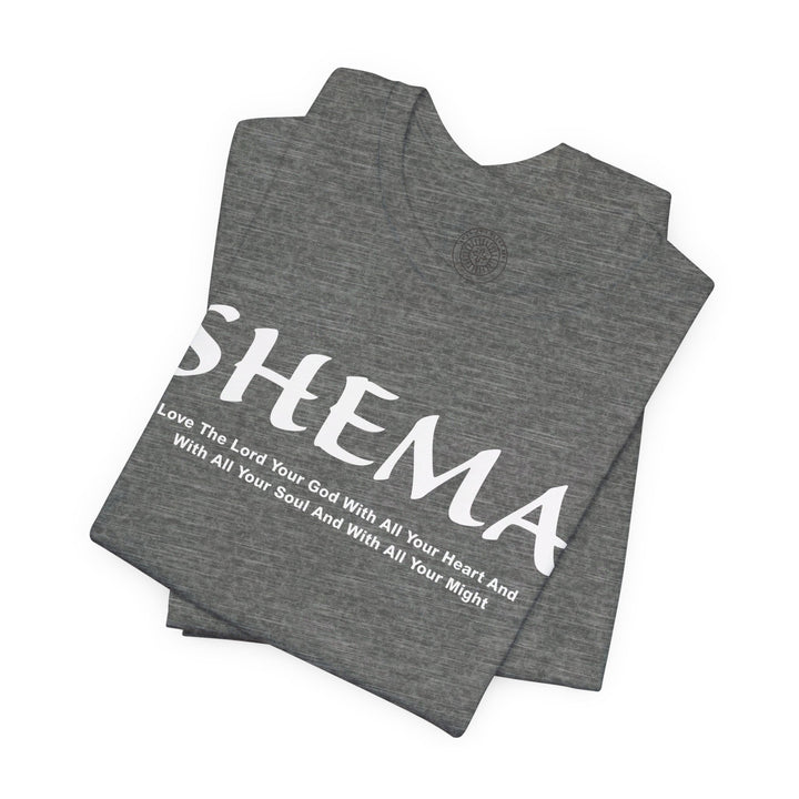 Shema Love The Lord Definition Unisex T-Shirt T-Shirt   