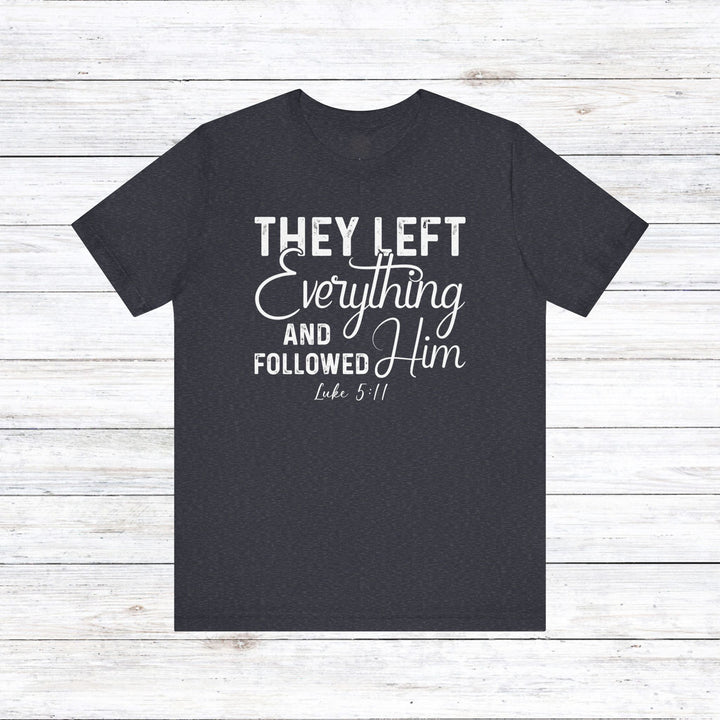 Left Everything Unisex T-Shirt T-Shirt Heather Navy S 