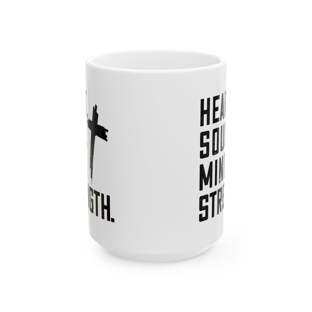 Christian Coffee Mug Heart Soul Mind Strength Ceramic Mug   