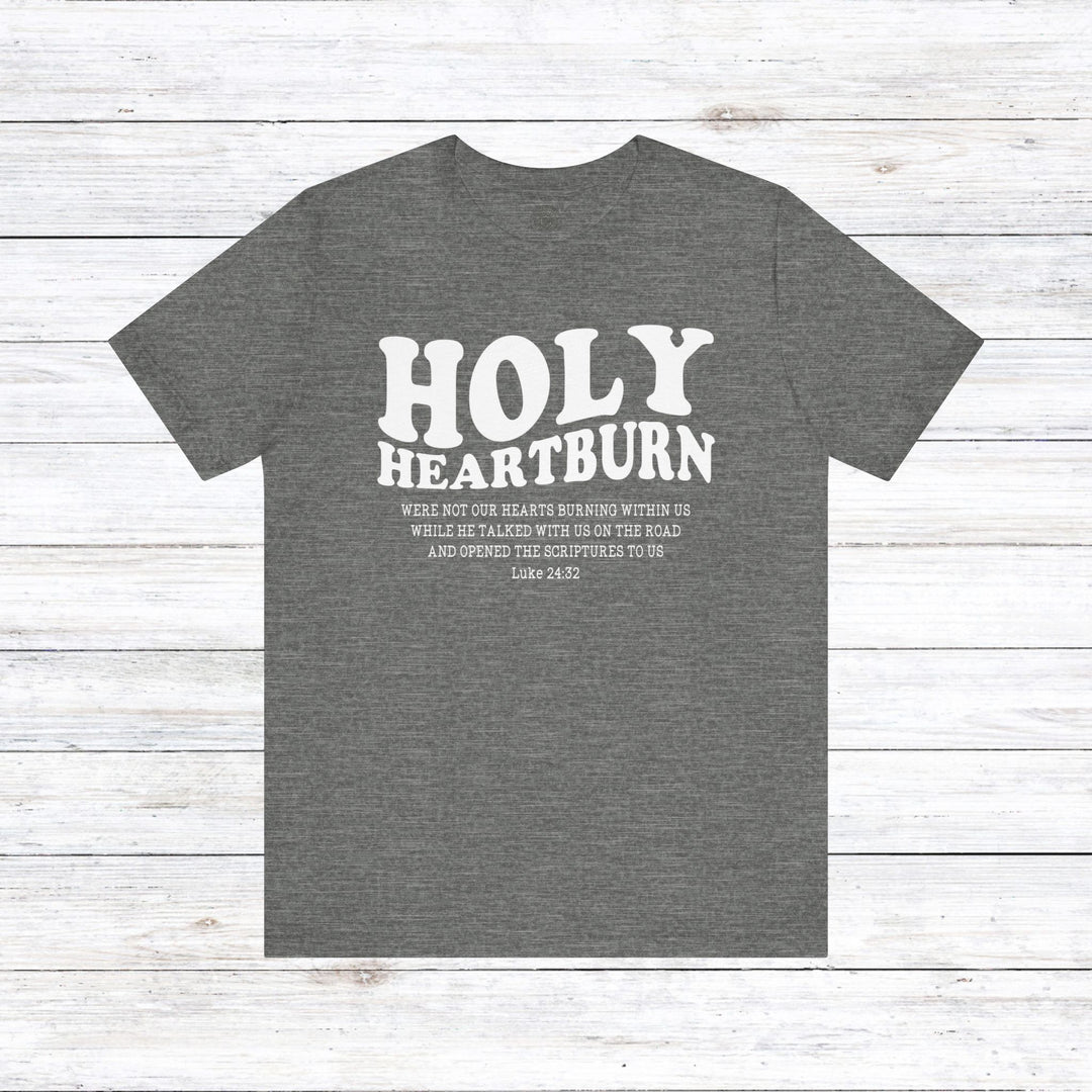 Holy Heartburn Unisex T-Shirt T-Shirt Deep Heather S 