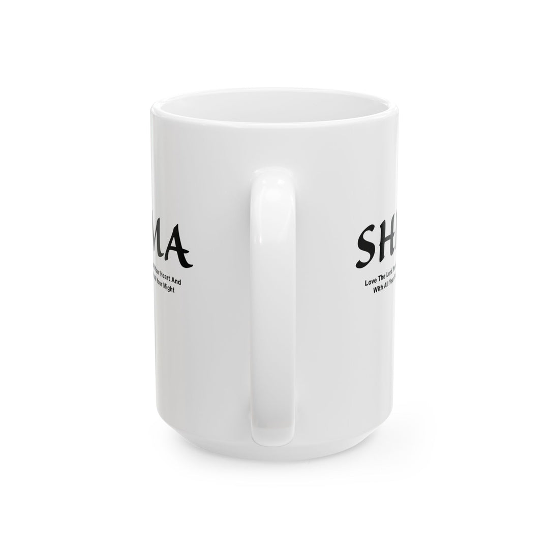 Christian Coffee Mug Shema Love The Lord Ceramic Mug   