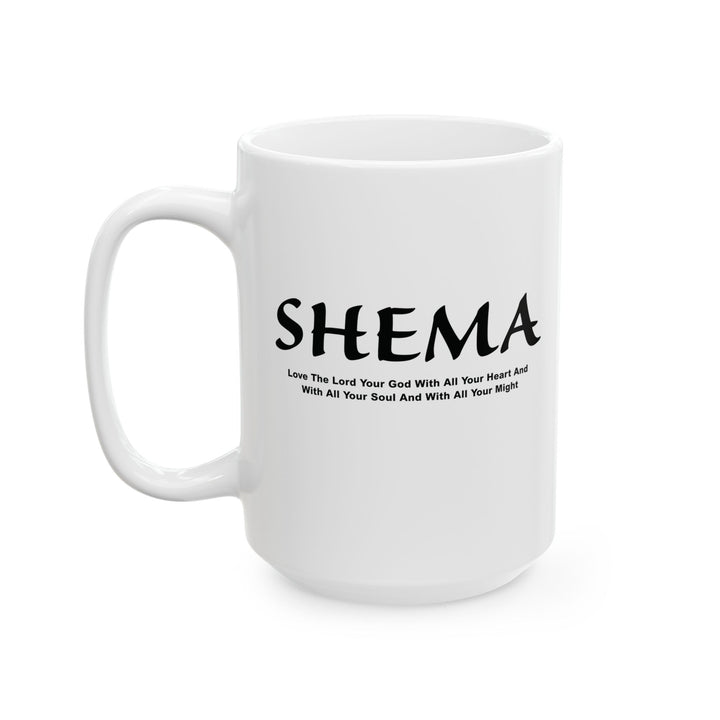 Christian Coffee Mug Shema Love The Lord Ceramic Mug   