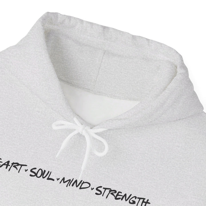 Heart Soul Mind Strength Hoodie Hoodie   