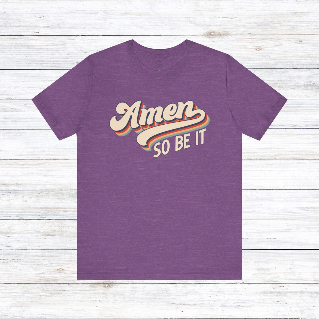 Amen So Be It (Color) Unisex T-Shirt T-Shirt Heather Team Purple S 