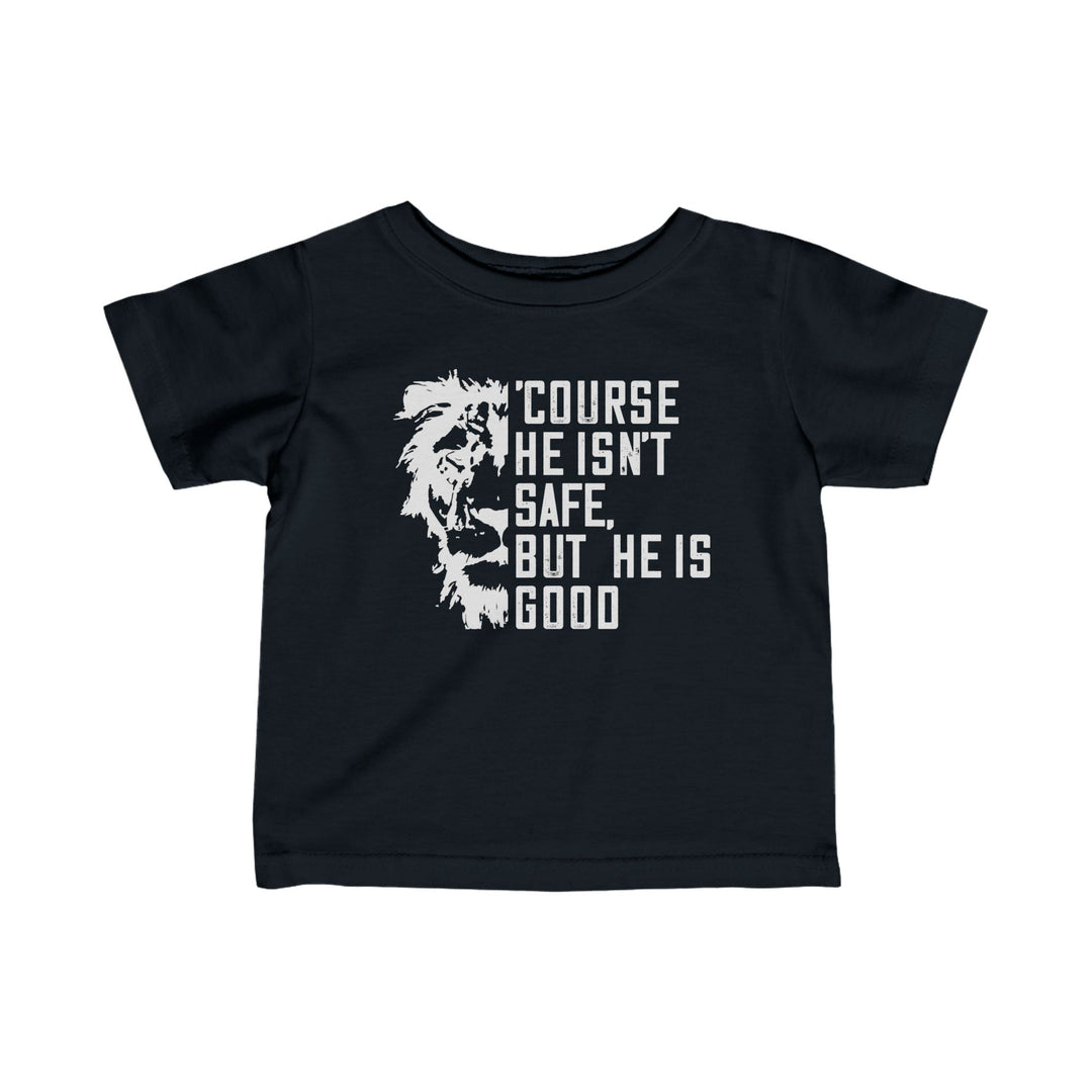 'Course He Isn't Safe Baby Tee Kids clothes Black 6M 